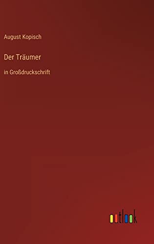 Der Träumer: in Großdruckschrift