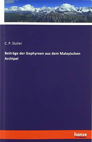 Beiträge der Gephyreen aus dem Malayischen Archipel
