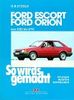 So wird's gemacht, Bd.37, Ford Escort, Ford Orion von 8/80-8/90