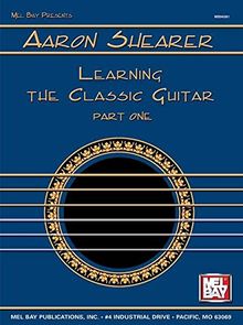 Learning The Classical Guitar (Part One): Lehrmaterial für Gitarre
