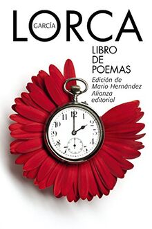 Libro de poemas (El libro de bolsillo - Bibliotecas de autor - Biblioteca García Lorca)