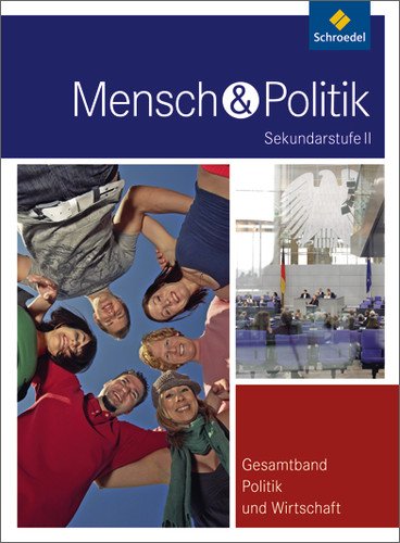 Mensch Und Politik SII - Gesamtband Politik Und Wirtschaft ...