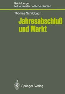 Jahresabschluß und Markt (Betriebswirtschaftliche Studien)