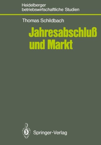 Jahresabschluß und Markt (Betriebswirtschaftliche Studien)