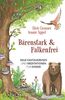 Bärenstark & Falkenfrei: Neue Fantasiereisen und Meditationen für Kinder