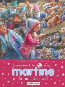 Je commence à lire avec Martine : Martine, la nuit de Noël von Delahaye, Gilbert, Marlier, Marcel | Buch | Zustand sehr gut