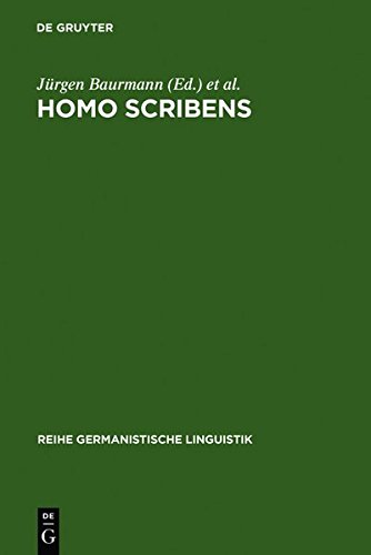 Homo scribens: Perspektiven der Schriftlichkeitsforschung (Reihe Germanistische Linguistik, Band 134)