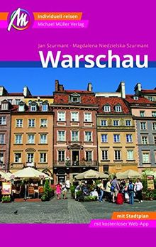 Warschau Reiseführer Michael Müller Verlag: Individuell reisen mit vielen praktischen Tipps inkl. Web-App (MM-City)
