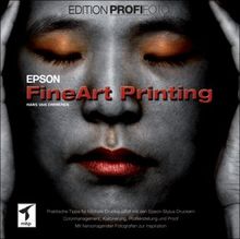 Epson Fine Art Printing: Edition ProfiFoto (mitp Edition Profifoto)