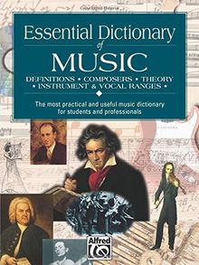 Essential Dictionary of Music: Pocket Size Book: Definitions, Composers, Theory, Instruments (The Essential Dictionary Series)