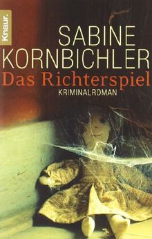 Das Richterspiel: Kriminalroman von Kornbichler, Sabine | Buch | Zustand gut