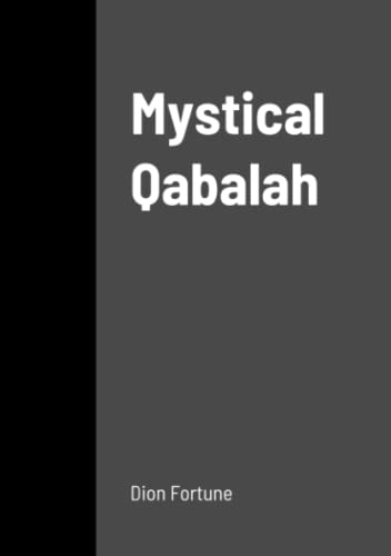 Dion Fortune Mystical Qabalah