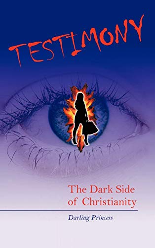 Testimony: The Dark Side of Christianity