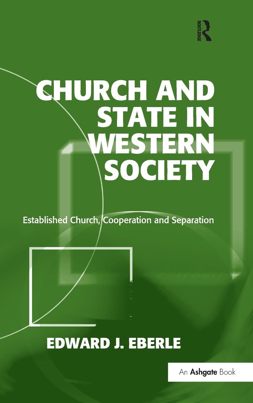 Church and State in Western Society: Established Church, Cooperation and Separation