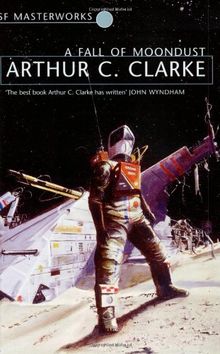 Fall of Moondust (S.F. Masterworks)