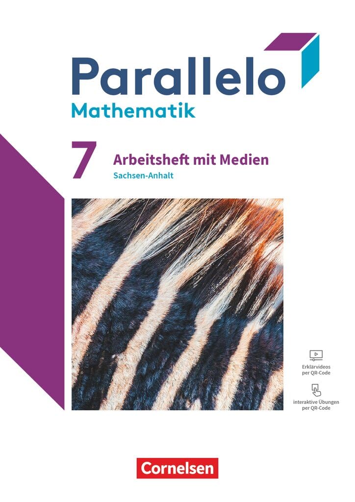 Parallelo - Sachsen-Anhalt - 7. Schuljahr: Arbeitsheft mit Medien und Lösungen - Inkl. Erklärvideos und interaktiven Übungen