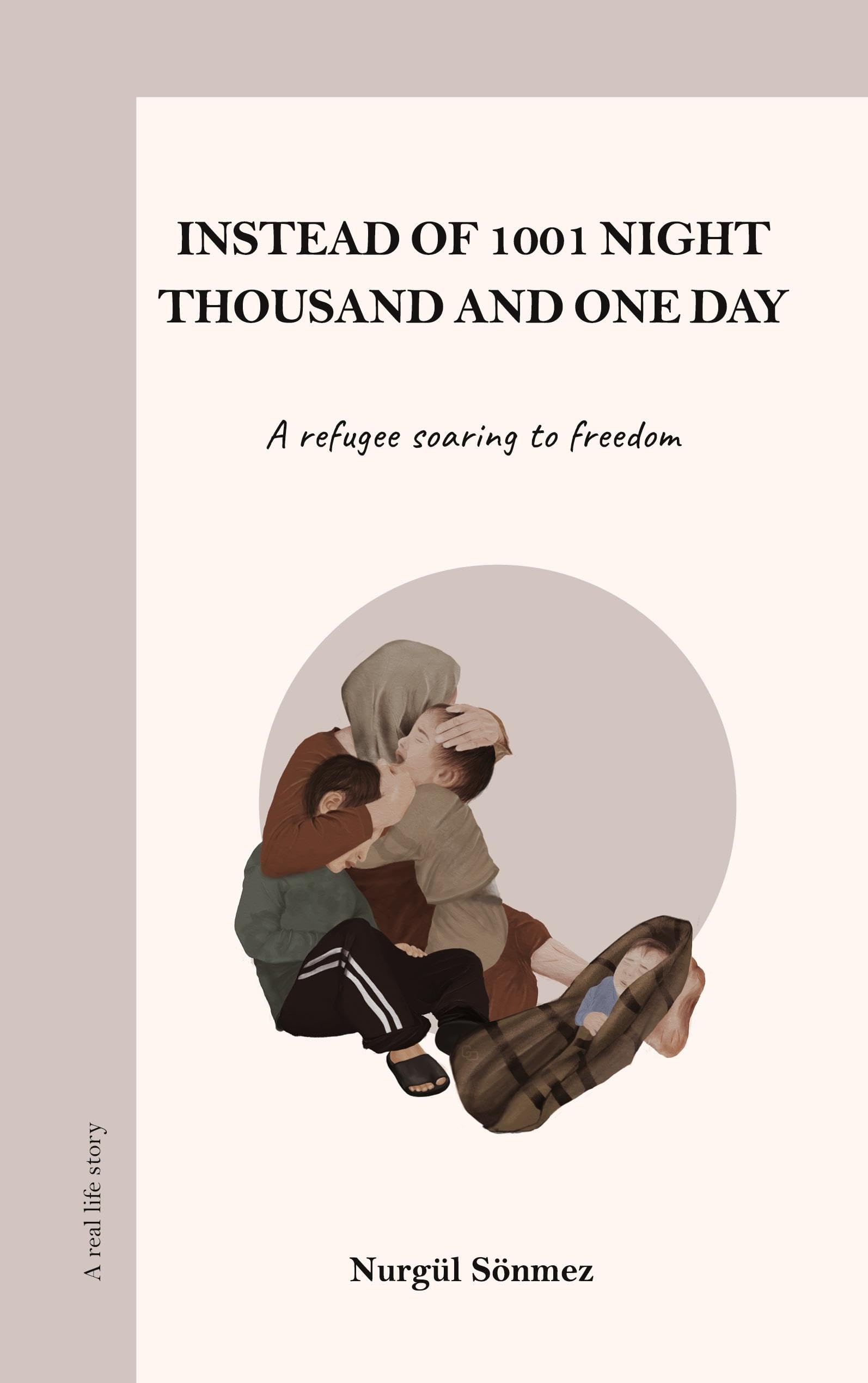 Instead of 1001 Night - Thousand and one day: A refugee soaring to Freedom