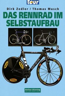 Das Rennrad im Selbstaufbau von Zedler, Dirk, Musch, Thomas | Buch | Zustand gut