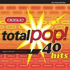 Total Pop!-the First 40 Hits