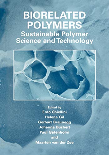 Biorelated Polymers: Sustainable Polymer Science And Technology