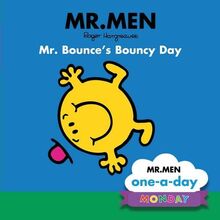 Monday: Mr. Bounce's Bouncy Day