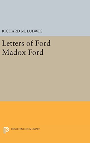 Letters of Ford Madox Ford (Princeton Legacy Library)