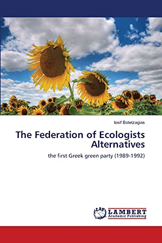The Federation of Ecologists Alternatives: the first Greek green party (1989-1992)