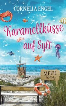 Karamellküsse auf Sylt - Meerverliebt