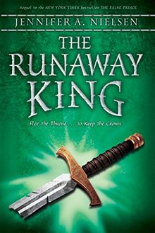 The Runaway King (Ascendance Trilogy)