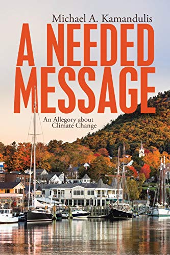 A Needed Message: An Allegory About Climate Change