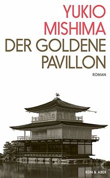 Der Goldene Pavillon: Roman