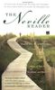 The Neville Reader: A Collection of Spiritual Writings and Thoughts on Your Inner Power to Create an Abundant Life