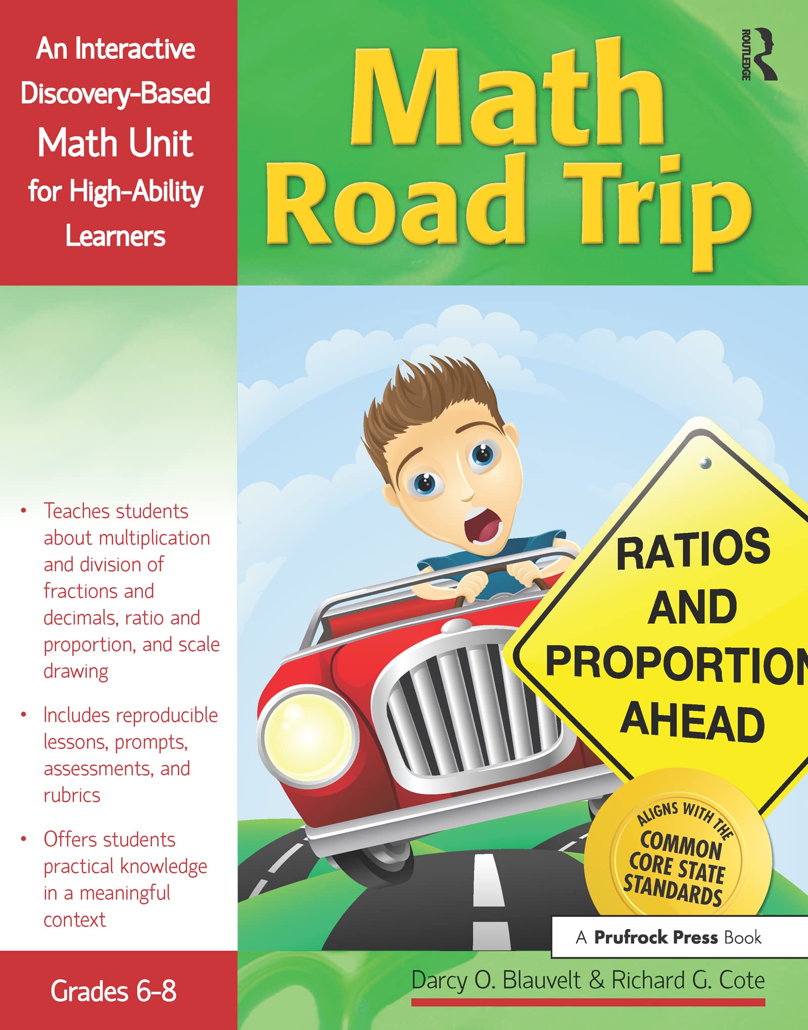 Math Road Trip, Grades 6-8: An Interactive Discovery-Based Math Unit for High-Ability Learners