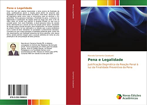 Pena e Legalidade: Justificação Dogmática da Reação Penal à luz da Finalidade Preventiva da Pena