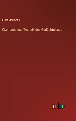 Ökonomie und Technik des Gedächtnisses