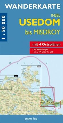 Wanderkarte Insel Usedom bis Misdroy: Mit Ortsplänen von Bansin, Heringsdorf, Ahlbeck und Swinemünde. Mit UTM-Gitter für GPS. Maßstab 1:50.000. (Wanderkarten 1:50.000)