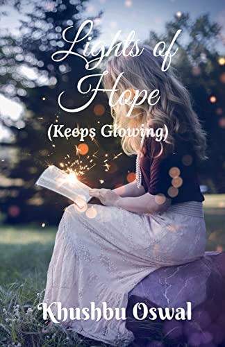 Lights of hope: (They always glow)