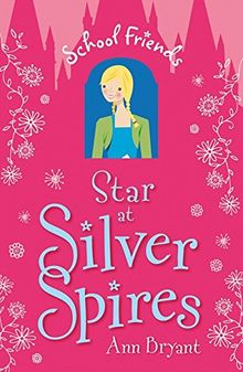Star of Silver Spires (School Friends)