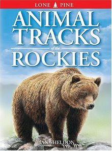 Animal Tracks of the Rockies (Animal Tracks Guides)