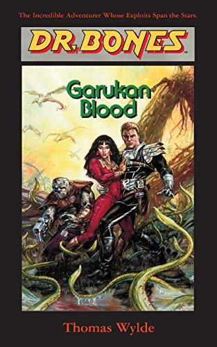 Dr. Bones, Garukan Blood: EVOLUTION-OR REVOLUTION?