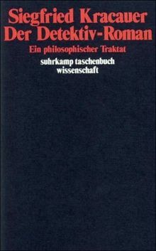 Der Detektiv-Roman: Ein philosophischer Traktat (suhrkamp taschenbuch wissenschaft)