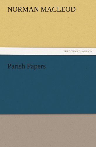 Parish Papers (TREDITION CLASSICS)