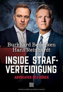 Inside Strafverteidigung: Advokaten des Bösen