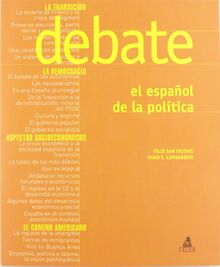Debate. El espanol de la politica