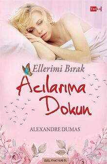 Ellerimi Birak Acilarima Dokun