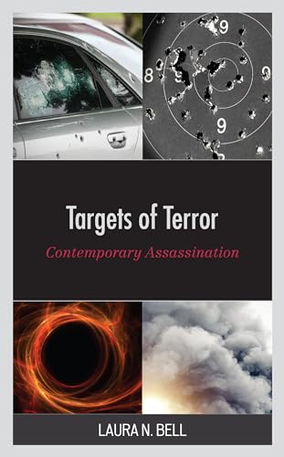 Targets of Terror: Contemporary Assassination