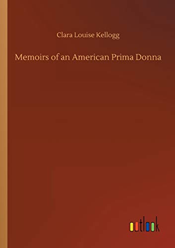 Memoirs of an American Prima Donna