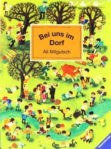 Bei uns im Dorf: Mein Wimmelbuch