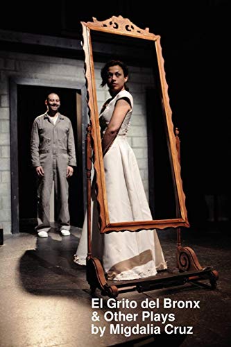 El Grito del Bronx & Other Plays (Dreaming the Americas)