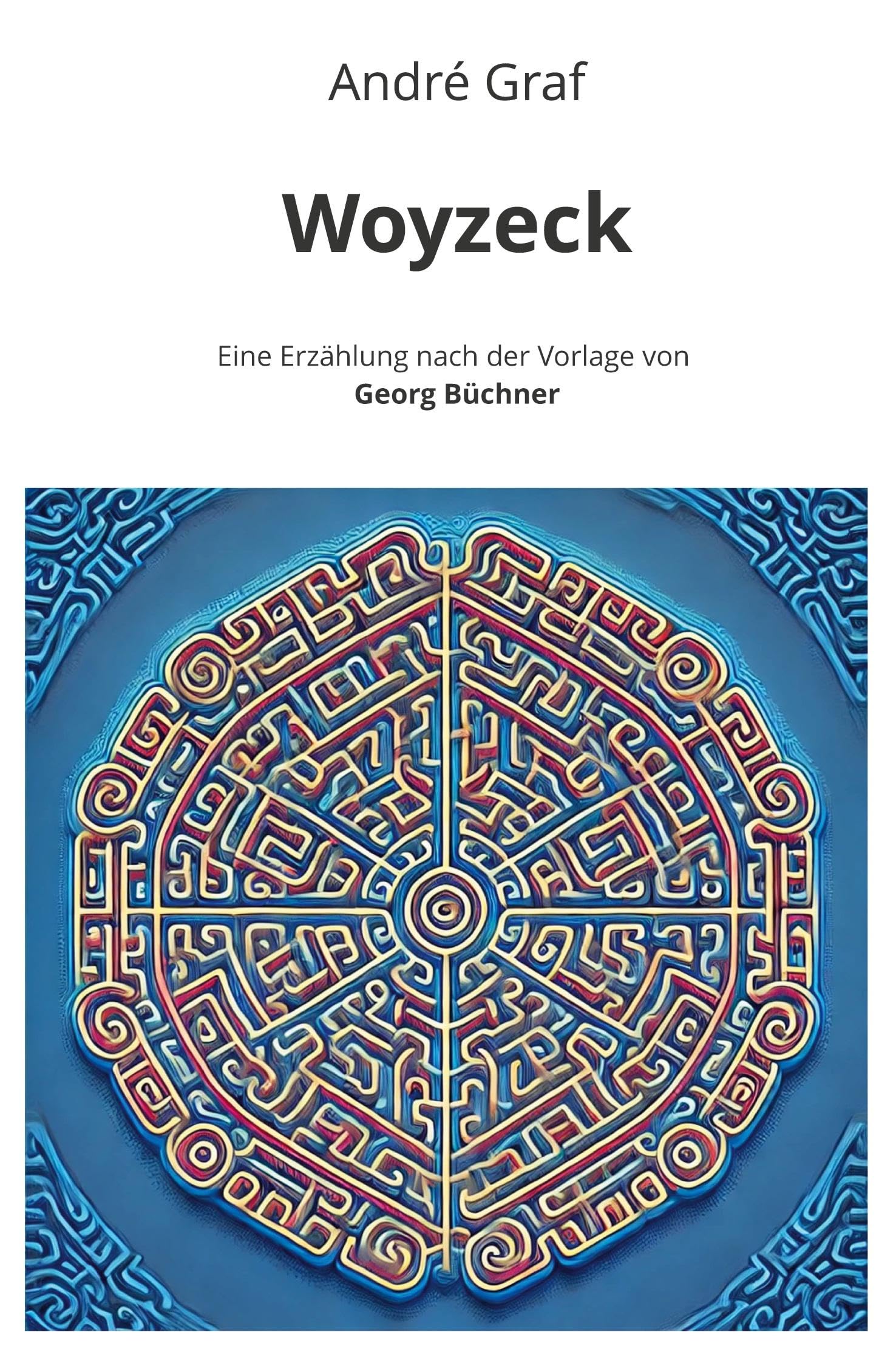 Woyzeck: Eine Erzählung nach der Vorlage von Georg Büchner (Theatertexte in Erzählform)